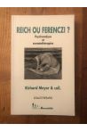 Reich ou Ferenczi ? Psychanalyse et somatothérapies