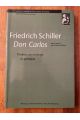 Friedrich Schiller, Don Carlos - théâtre, psychologie et politique