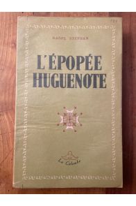 L'épopée huguenote