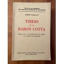 Thiers et le baron Cotta, Etude sur la collaboration de Thiers à la gazette d'Augsbourg