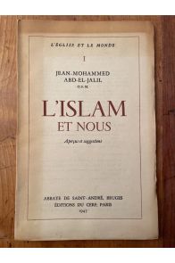 L'Islam et nous, aperçus et suggestions