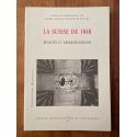 La Suisse de 1848 - réalités et représentations