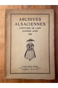 Archives alsaciennes d'Histoire de l'Art 1936, quinzième année