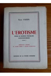 L'érotisme dans le roman français contemporain Tome II