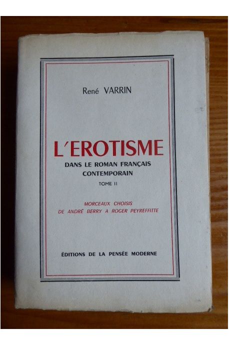 L'érotisme dans le roman français contemporain Tome II