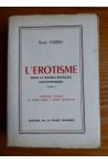 L'érotisme dans le roman français contemporain Tome II