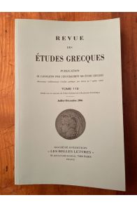 Revue des études grecques Juillet-Décembre 2006, Tome 119