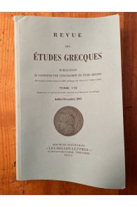 Revue des études grecques Juillet-Décembre 2003, Tome 116