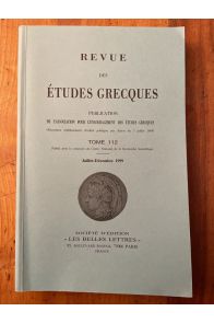 Revue des études grecques Juillet-Décembre 1999, Tome 112