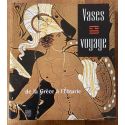 Vases en voyage de Grèce à l'Etrurie