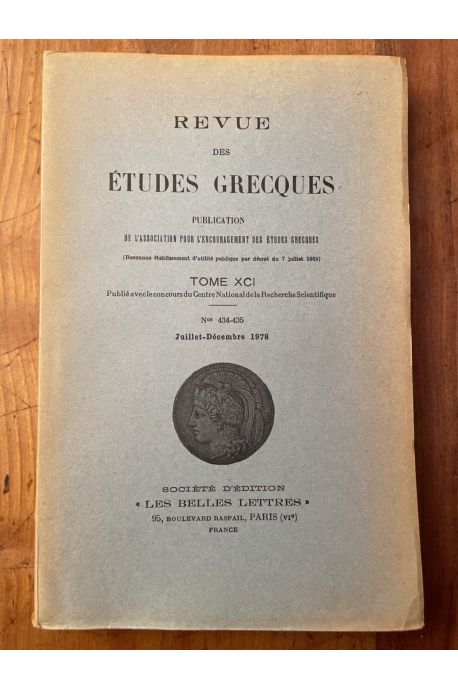 Revue des études grecques Juillet-Décembre 1978, Tome XCI