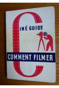 Comment filmer