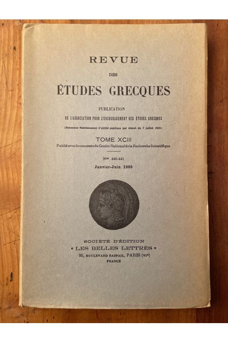 Revue des études grecques Janvier-Juin 1980, Tome XCIII