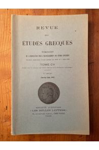 Revue des études grecques Janvier-Juin 1992, Tome CV