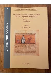 I frammenti degli oratori romani dell'età augustea e tiberiana