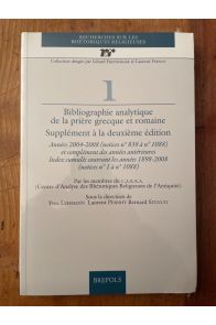Bibliographie analytique de la prière grecque et romaine : supplément à la deuxième édition