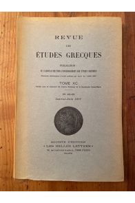 Revue des études grecques Janvier-Juin 1977, Tome XC