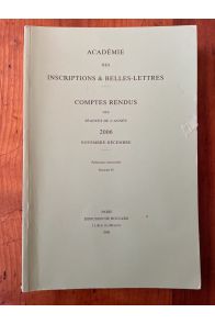 Comptes rendus de l'Académie des Inscriptions et Belles-Lettres Novembre-Décembre 2006