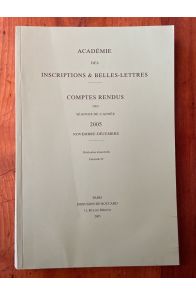 Comptes rendus de l'Académie des Inscriptions et Belles-Lettres Novembre-Décembre 2005