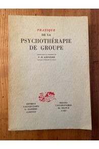 Pratique de la psychothérapie de groupe