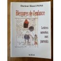 Blessures de l'enfance, lettres ouvertes aux parents