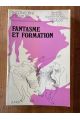 Fantasme et formation