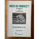 Reich ou Ferenczi ? Psychanalyse et somathérapies, Envoi de l'auteur