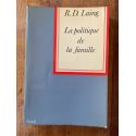 La politique de la famille et autres essais