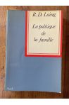 La politique de la famille et autres essais