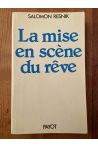 La mise en scène du rêve