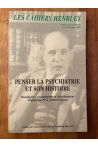 Les Cahiers Henri Ey N°1 Printemps 2000, Penser la psychiatrie et son histoire