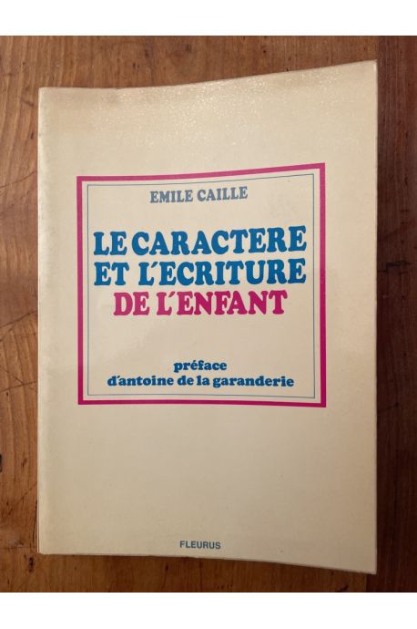 Le caractère et l'écriture de l'enfant