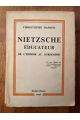 Nietzsche éducateur, de l'homme au surhomme