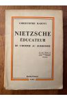 Nietzsche éducateur, de l'homme au surhomme