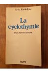 La cyclothymie, études psychanalytiques