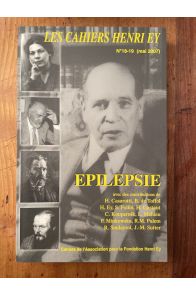 Les cahiers Henri Ey N°18-19, Mai 2007, Epilepsie