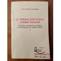 Le travailleur social comme passeur, procès anthropologiques et pratiques du travail social