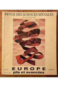 Revue des sciences sociales de la France de l'Est N°17 1989-90, Europe, plis et avancées