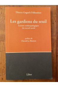 Les Gardiens du Seuil, Lecture anthropologique du travail social