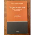 Les Gardiens du Seuil, Lecture anthropologique du travail social