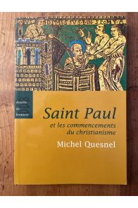 Saint Paul et les commencements du christianisme