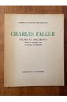 Charles Faller, textes et documents choisis et présentés par Jean-Marie Nussbaum