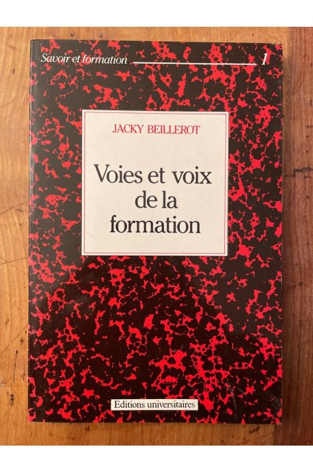 Voies et voix de la formation