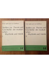 Studien zur Theorie und Geschichte der musikalischen Rhythmik und Metrik (2 volumes)