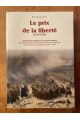 Le prix de la liberté tome 2, vissicitudes militaires, deuxième époque