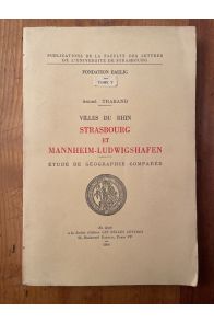 Strasbourg et Mannheim-Ludwigshafen, étude de géographie comparée