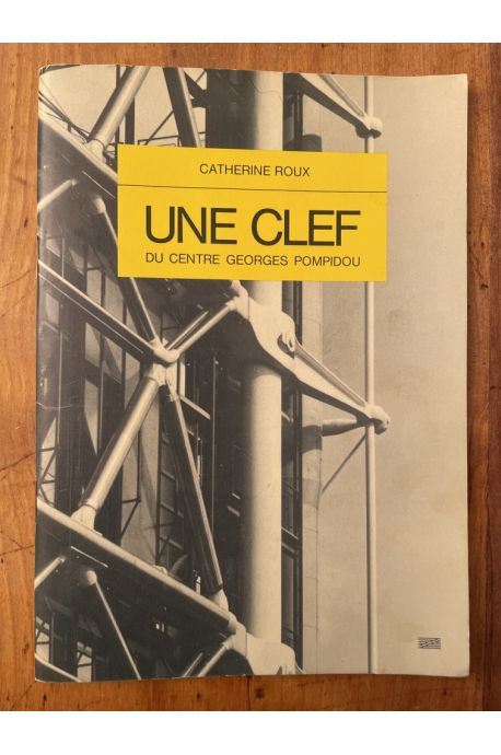 Une clef du centre Georges Pompidou