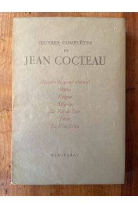 Oeuvres complètes de Jean Cocteau Volume IV 