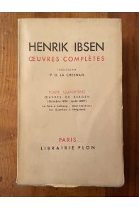 Oeuvres complètes d'Erik Ibsen Tome iv, Oeuvres de Bergen (Octobre 1851-Août 1857)