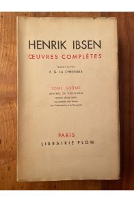 Oeuvres complètes d'Erik Ibsen Tome VI, Oeuvres de Kristiania second séjour (suite)